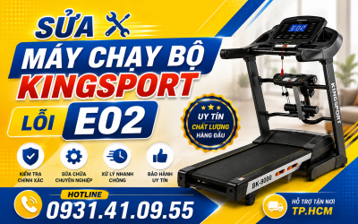 Sửa máy chạy bộ kingsport lỗi E02 tại nhà